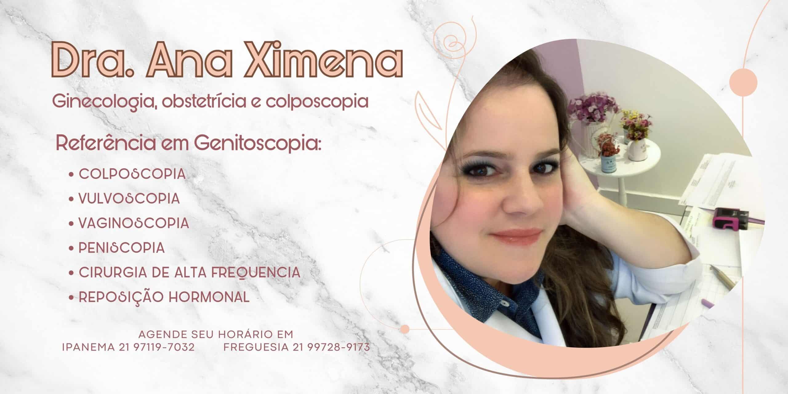 Dra. Ana Ximena - ginecologia, obstetrícia e colposcopia - referência em genitoscopia